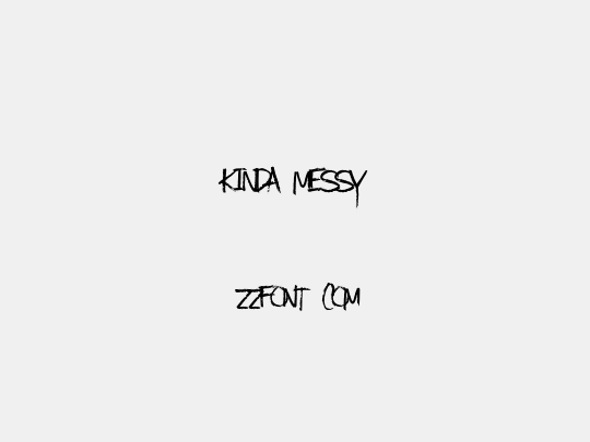 Kinda Messy