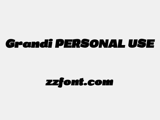 Grandi PERSONAL USE