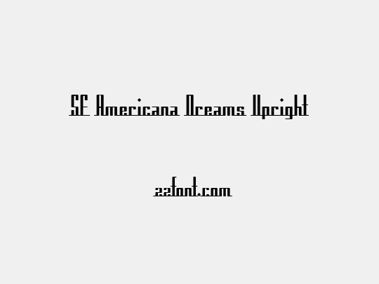 SF Americana Dreams Upright
