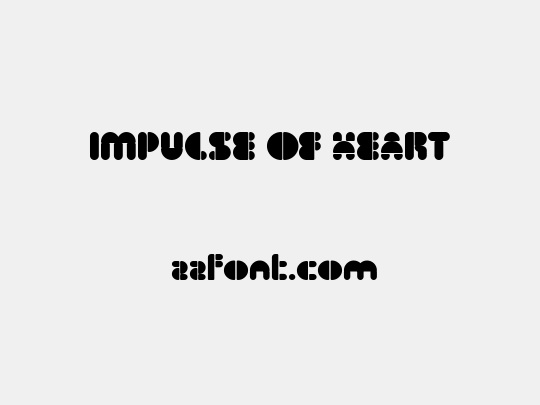 IMPULSE OF HEART