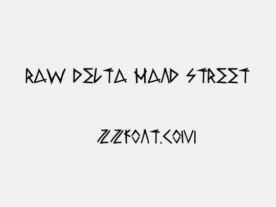 Raw Delta Hand Street