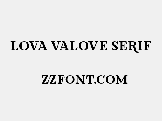 Lova Valove Serif