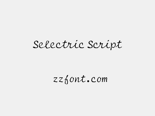 Selectric Script