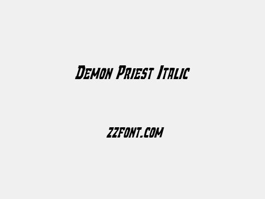 Demon Priest Italic