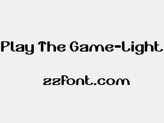 Play The Game-Light