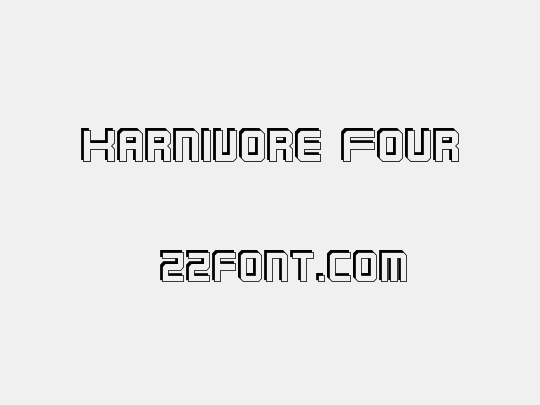 Karnivore Four