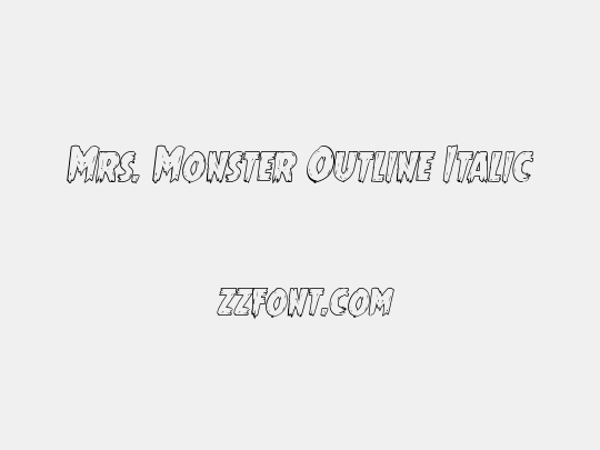 Mrs. Monster Outline Italic