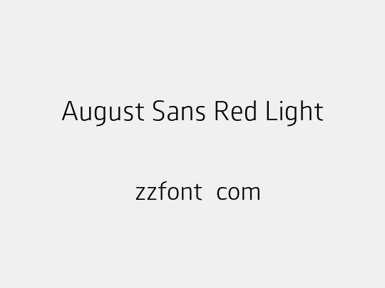 August Sans Red Light