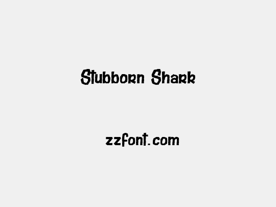 Stubborn Shark