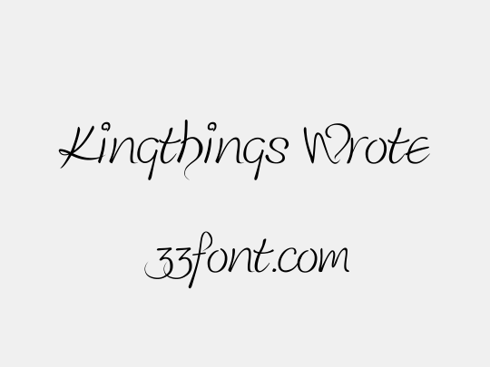 Kingthings Wrote