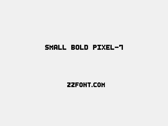 Small Bold Pixel-7