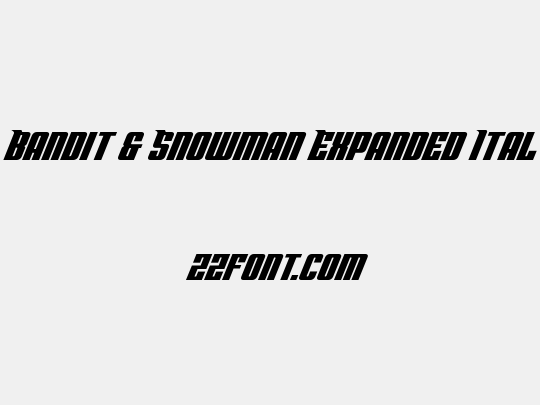 Bandit & Snowman Expanded Ital