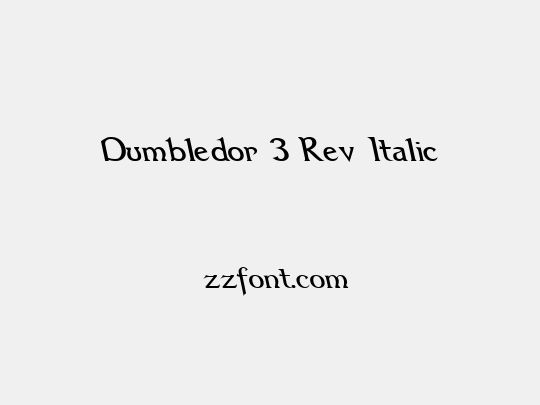 Dumbledor 3 Rev Italic