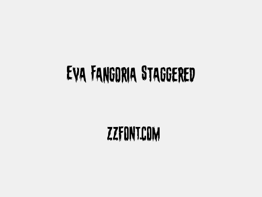 Eva Fangoria Staggered