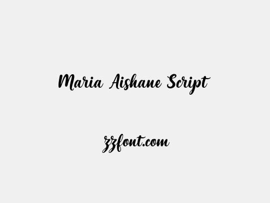 Maria Aishane Script