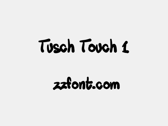 Tusch Touch 1