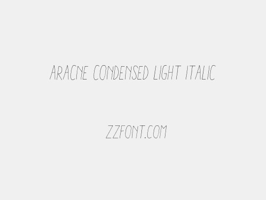 Aracne Condensed Light Italic