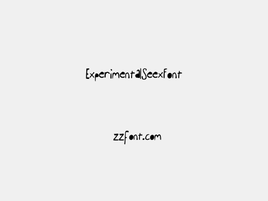 ExperimentalSeexFont