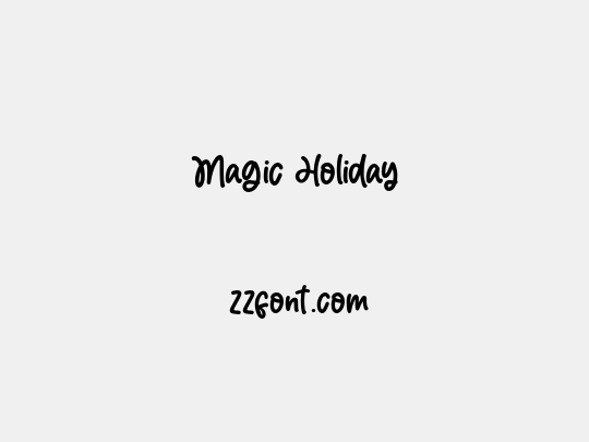 Magic Holiday