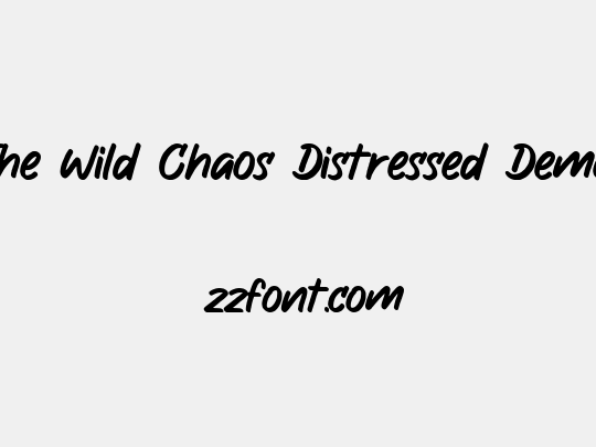 The Wild Chaos Distressed Demo