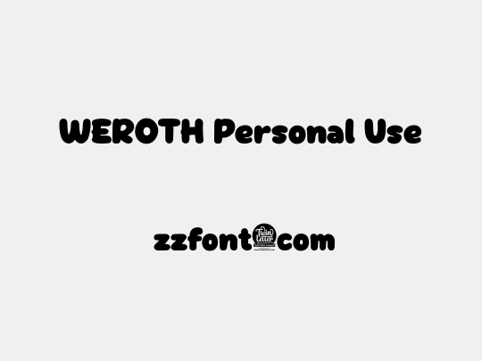 WEROTH Personal Use