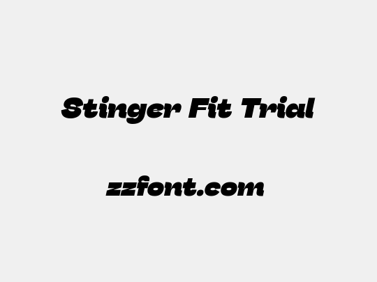 Stinger Fit Trial