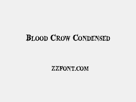 Blood Crow Condensed