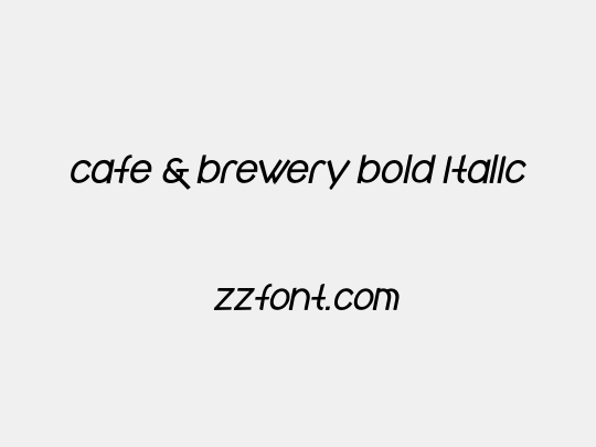 cafe & brewery bold italic
