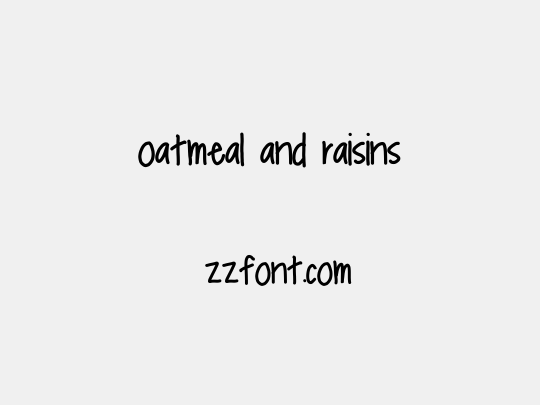 oatmeal and raisins