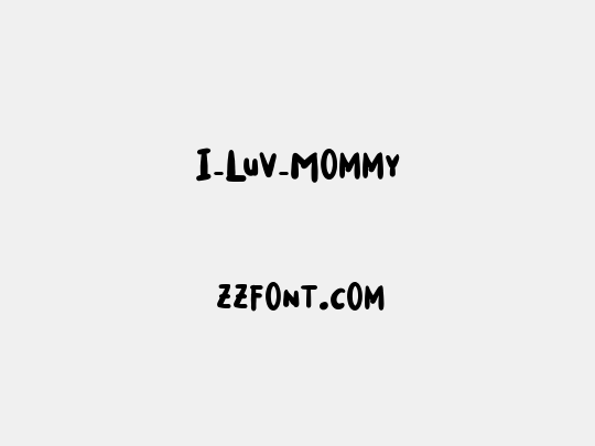 I_Luv_Mommy