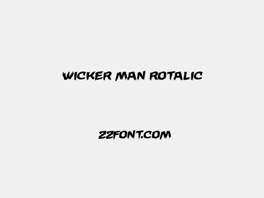 Wicker Man Rotalic