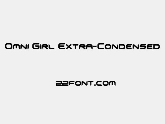 Omni Girl Extra-Condensed