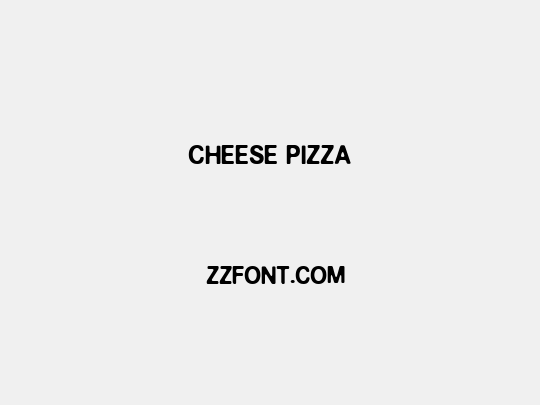 CHEESE PIZZA
