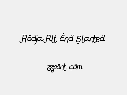 Rodja Alt End Slanted