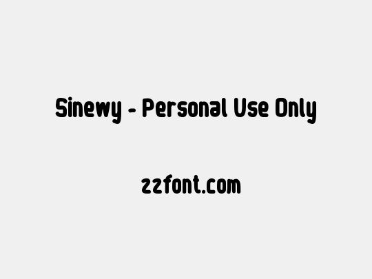 Sinewy - Personal Use Only