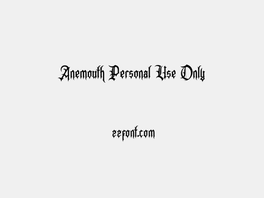Anemouth Personal Use Only