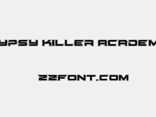 Gypsy Killer Academy