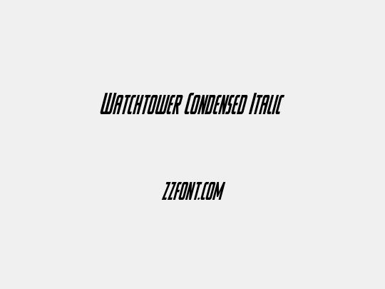 Watchtower Condensed Italic