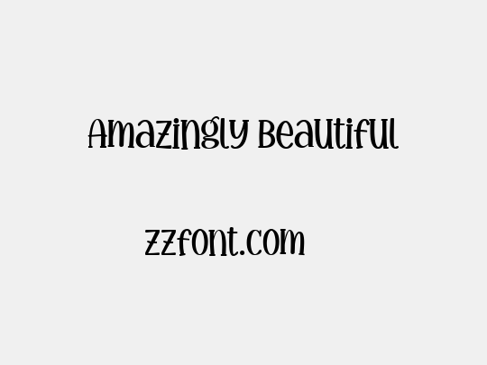 Amazingly Beautiful