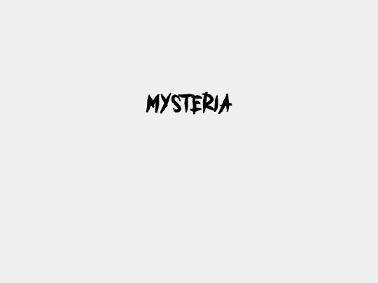 MYSTERIA