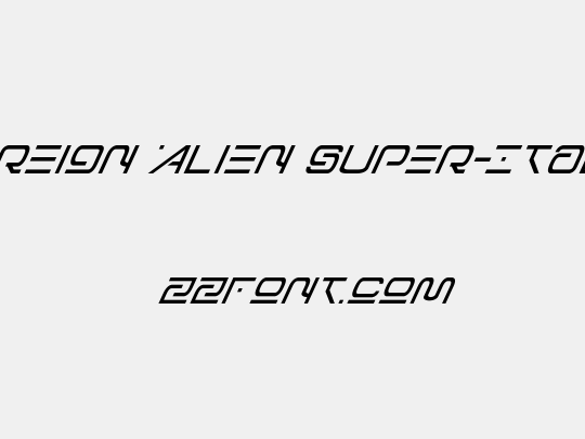 Foreign Alien Super-Italic