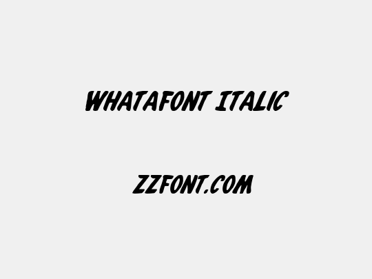 Whatafont Italic