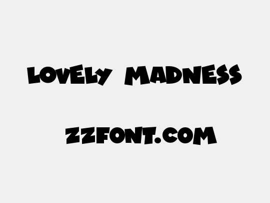 Lovely Madness