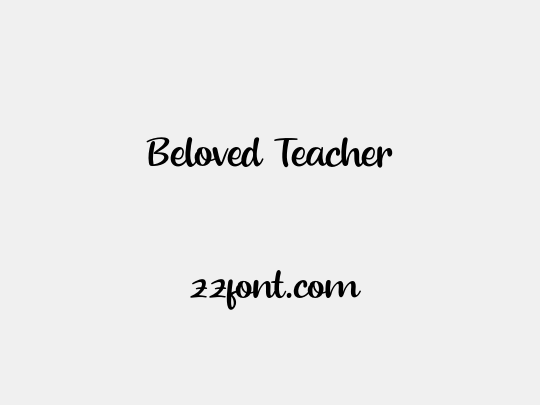 Beloved Teacher