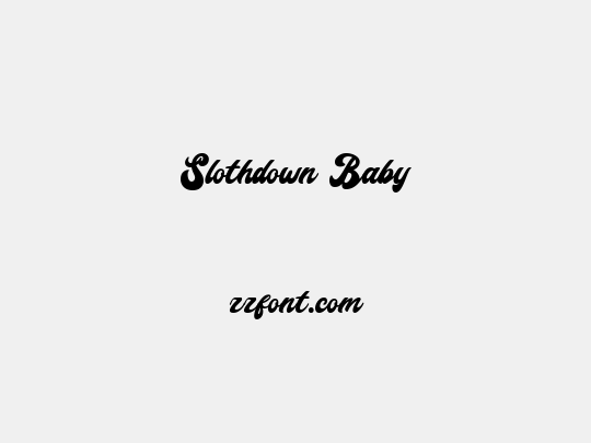 Slothdown Baby