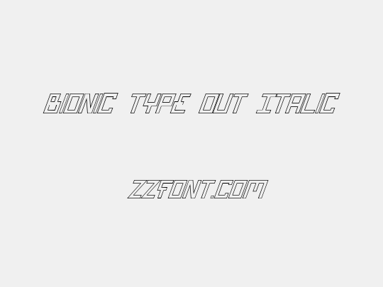 Bionic Type Out Italic