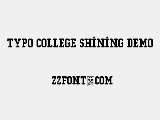 Typo College Shining Demo