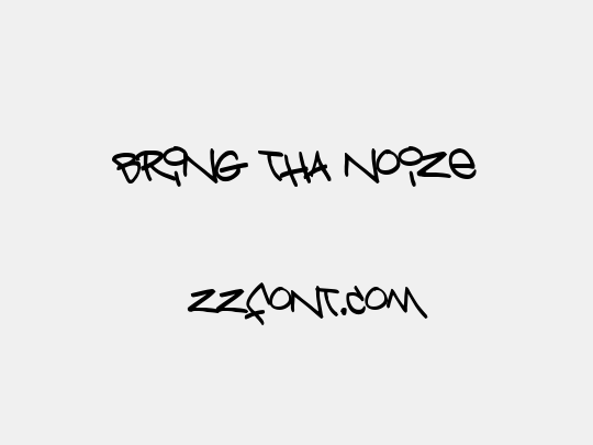 Bring tha noize