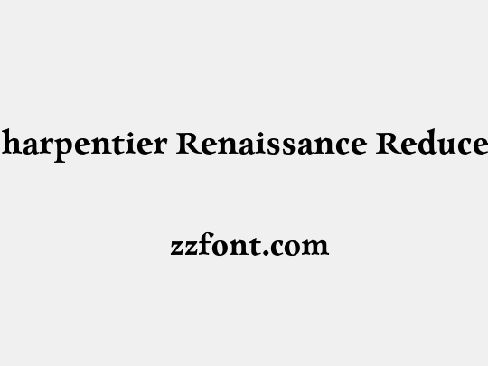 Charpentier Renaissance Reduced