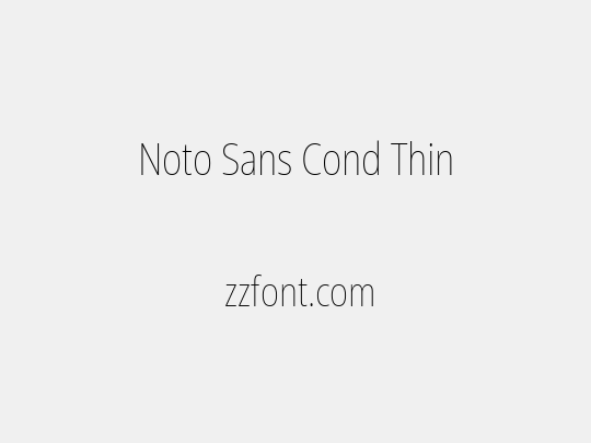 Noto Sans Cond Thin